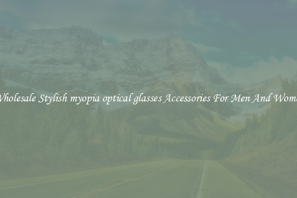 Wholesale Stylish myopia optical glasses Accessories For Men And Women