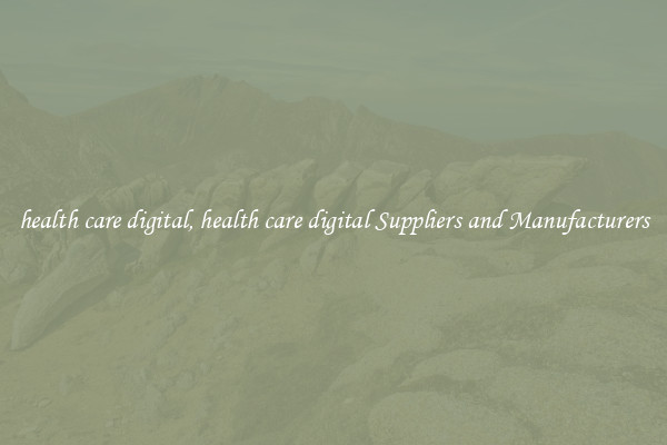 health care digital, health care digital Suppliers and Manufacturers