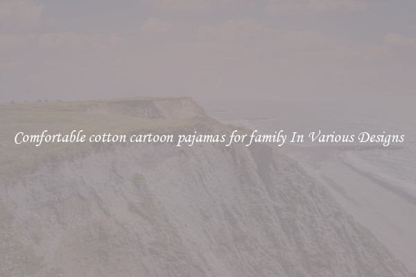 Comfortable cotton cartoon pajamas for family In Various Designs