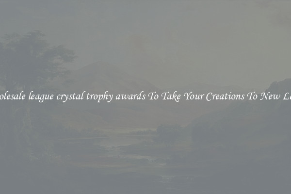 Wholesale league crystal trophy awards To Take Your Creations To New Levels