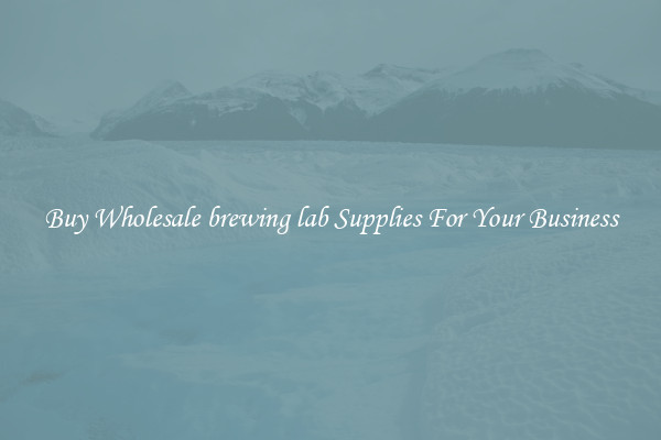 Buy Wholesale brewing lab Supplies For Your Business