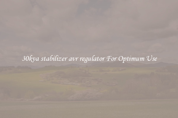 30kva stabilizer avr regulator For Optimum Use