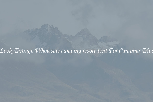 Look Through Wholesale camping resort tent For Camping Trips